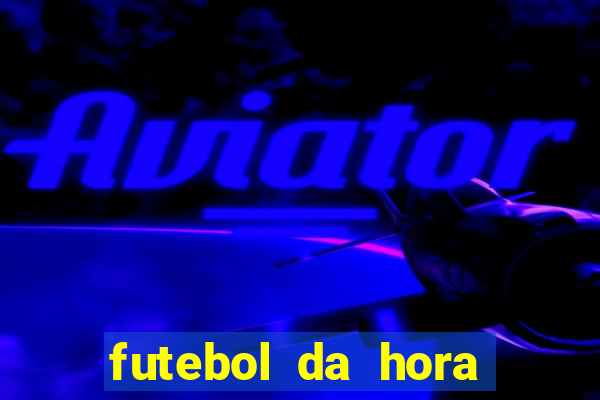 futebol da hora 3.7 para iphone